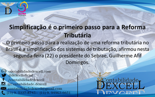 Simplificação é o primeiro passo para a Reforma Tributária