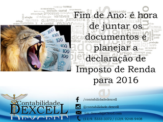 Fim de Ano: é hora de juntar os documentos e planejar a declaração de Imposto de Renda para 2016