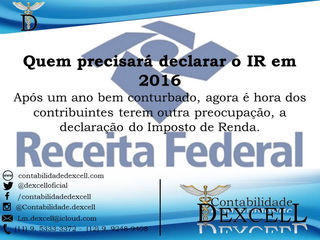 Quem precisará declarar o IR em 2016