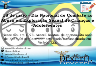 18 de maio - Dia Nacional de Combate ao Abuso e à Exploração Sexual de Crianças e Adolescentes