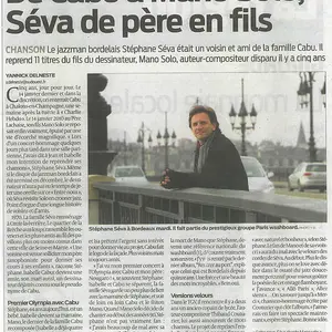 De Cabu à Mano Solo, Séva de père en fils
