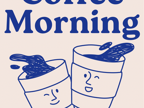 Coffee Morning- 26th September