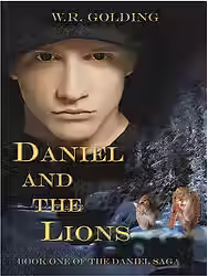 A book cover for Daniel and the Lions by W.R. Golding