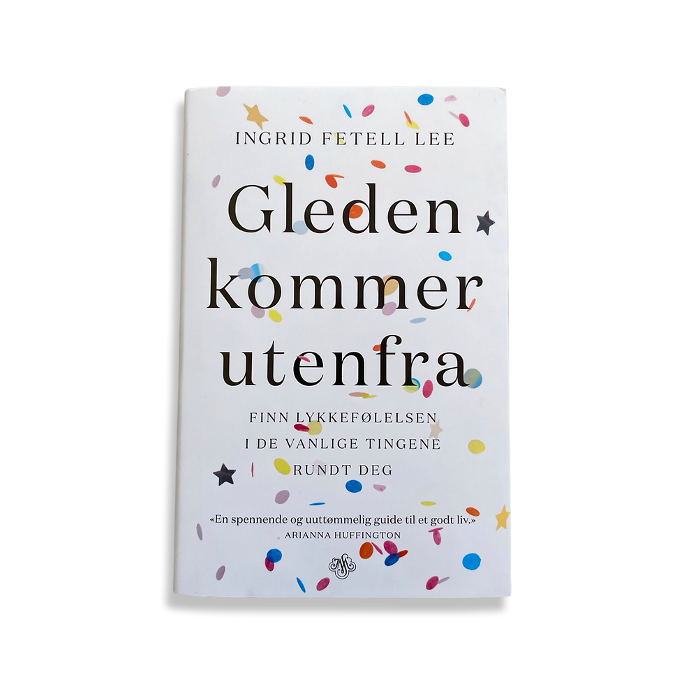 "Gleden kommer utenfra"