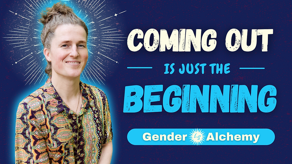 The Step AFTER Coming out as Queer or Trans…
