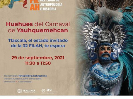 TLAXCALA COMO INVITADO, INICIA LA 32A FERIA INTERNACIONAL DEL LIBRO DE ANTROPOLOGÍA E HISTORIA