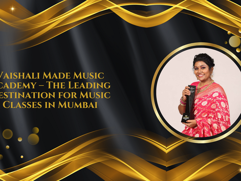Vaishali Made Music Academy – The Leading Destination for Music Classes in Mumbai