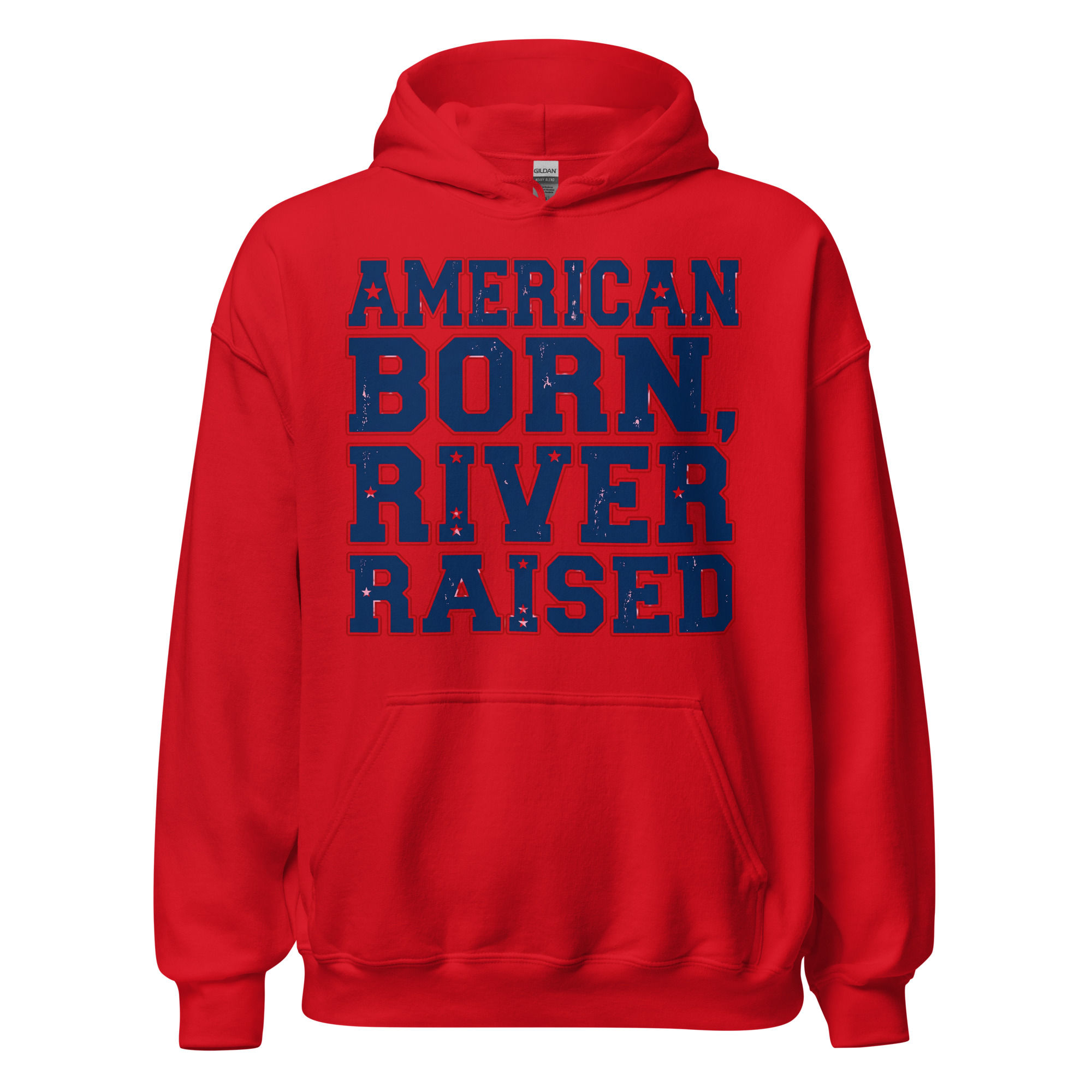 American Born, River Raised Hoodie