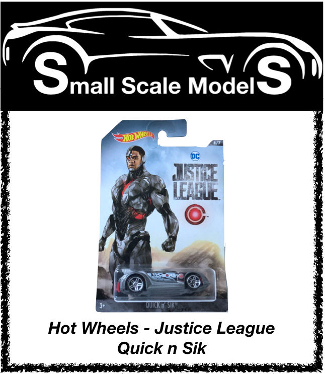 HOT WHEELS - JUSTICE LEGAUE - QUICK N SIK