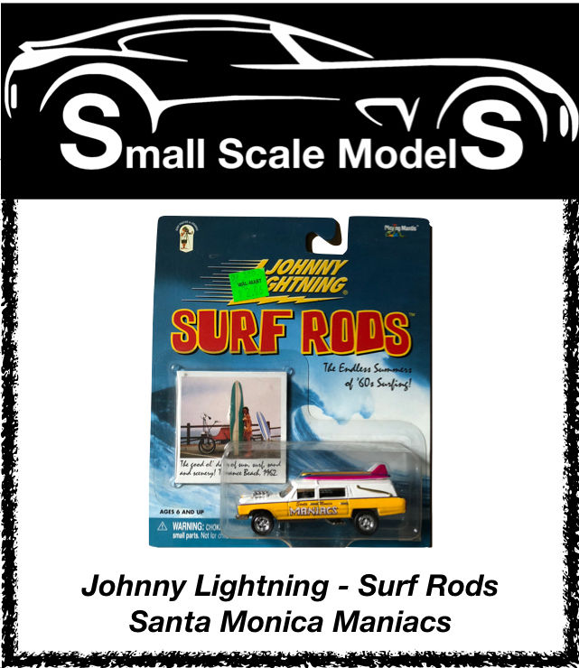 Johnny Lightning - Surf Rods - Santa Monica Maniacs