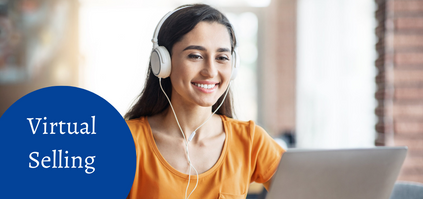 How to Be Successful at Virtual Selling