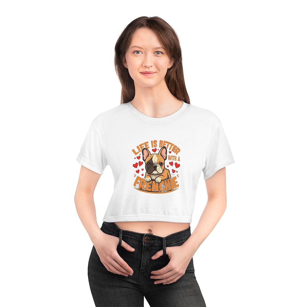 Thumbnail: Life is better with a Frenchie Crop Tee 