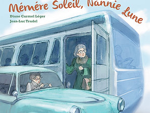 Mémére Soleil, Nannie Lune