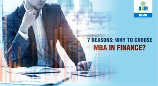 7 Reasons: Why to Choose an MBA in Finance