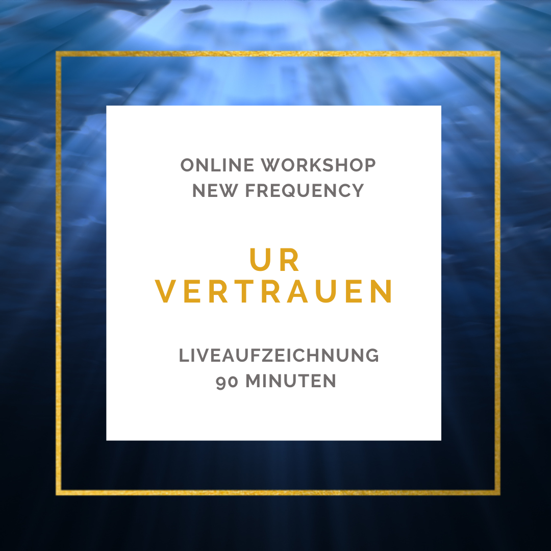 New Frequency ✨ URVERTRAUEN