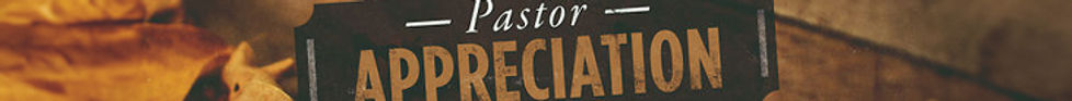 long-header-pastor appreciation.jpg