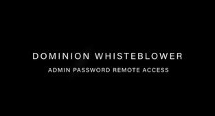 Dominion Wistleblower Video - CM