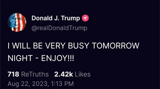 DJT: I WILL BE VERY BUSY TOMORROW NIGHT - ENJOY!!!