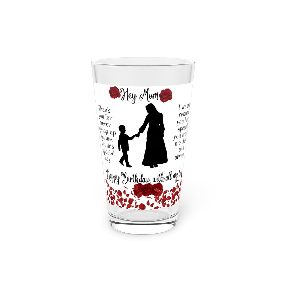 "Happy Birthday Mom" Pint Glass, 16oz – Custom Printed