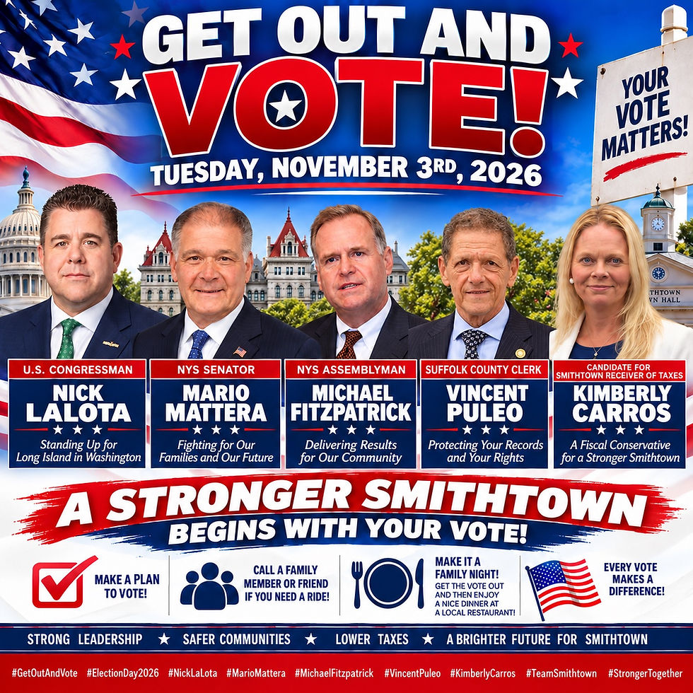 🇺🇸🔴 SMITHTOWN, IT’S TIME TO SHOW UP AND VOTE! 🔴🇺🇸 🗳️ TUESDAY, NOVEMBER 3, 2026!