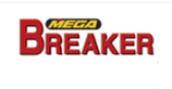 MEGA BREAKER