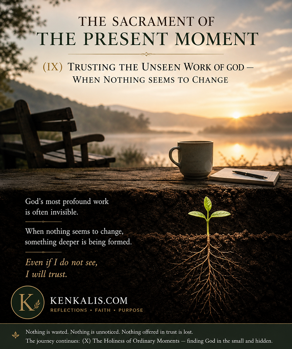 Trusting the Unseen Work of God —