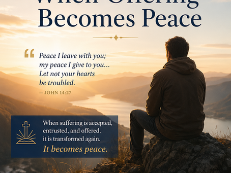 The peace of God, which passeth all understanding. 