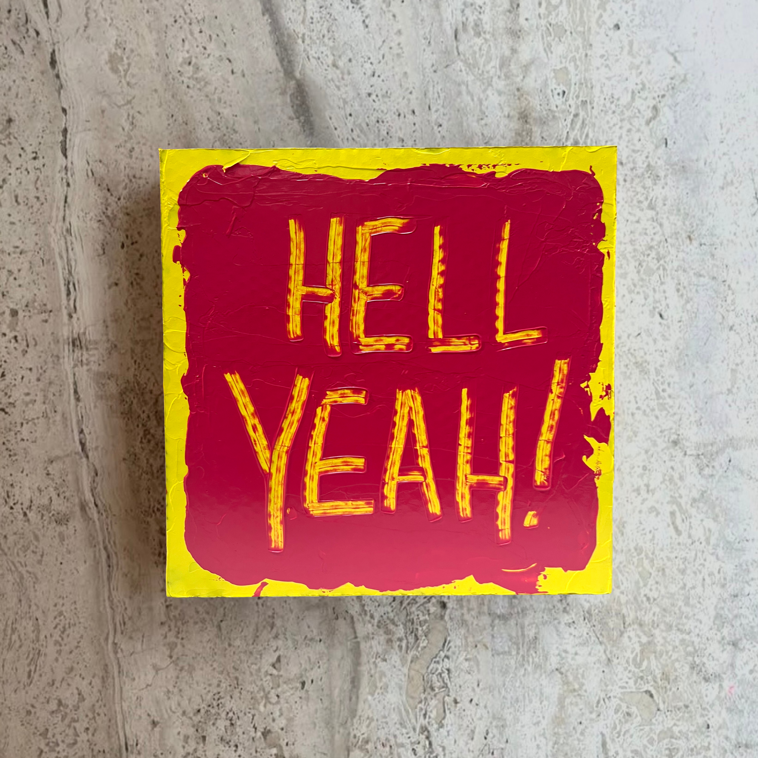 FRIENDLY REMINDER: HELL YEAH!