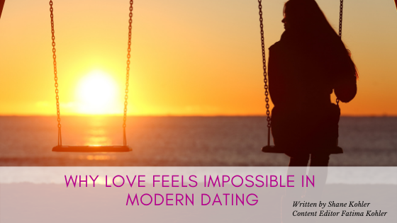 Why Love Feels Impossible in Modern Dating