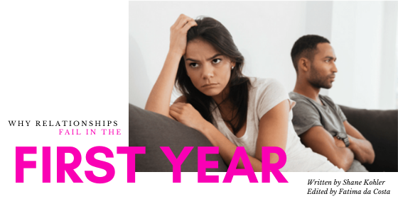 Why Relationships Fail in the First Year