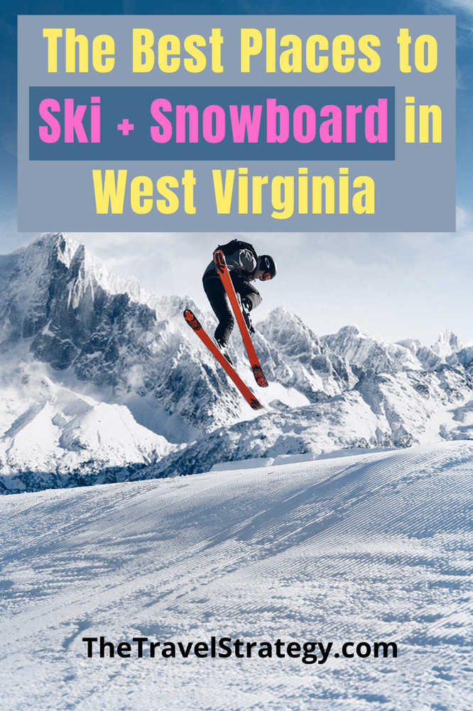 The Best Places to Ski and Snowboard in West Virginia
