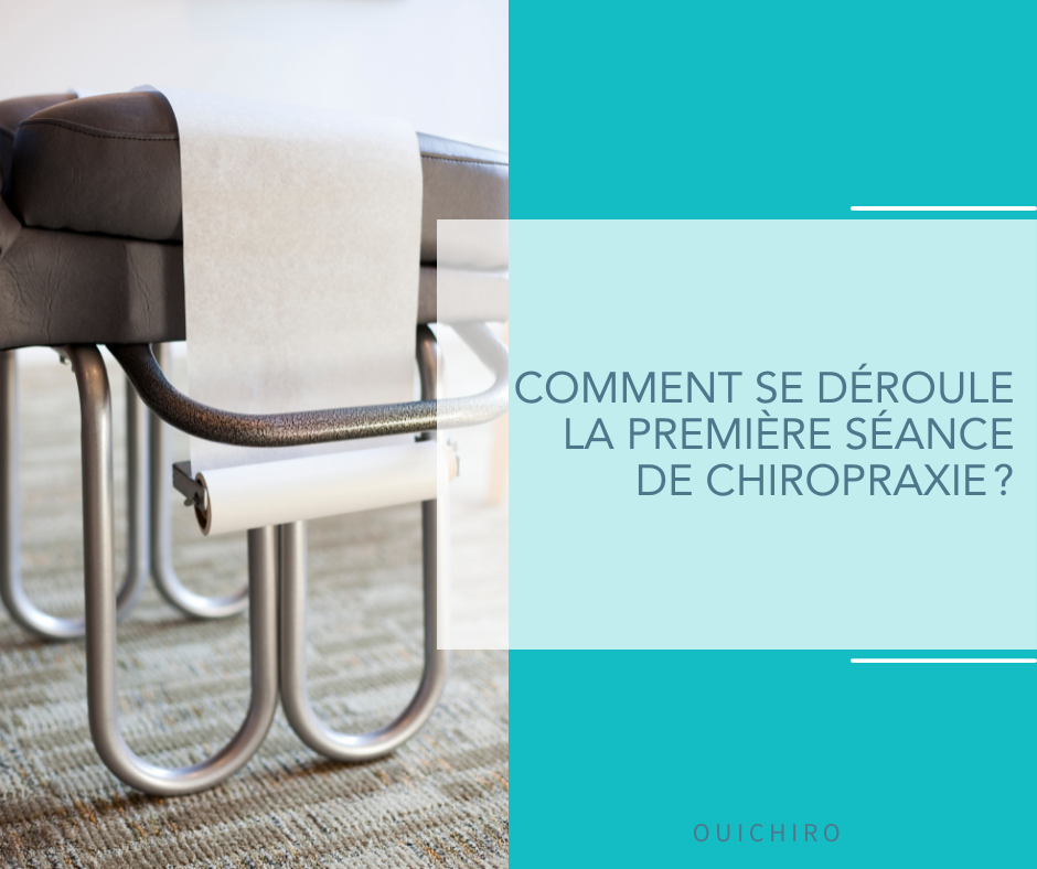 Comment se déroule la première séance de chiropraxie ?