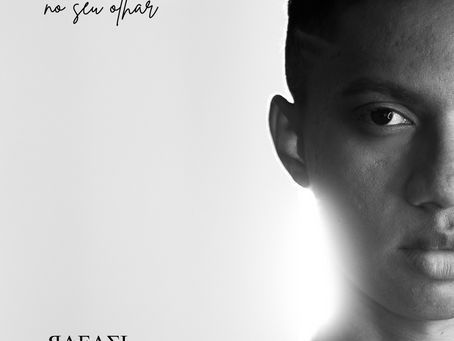 Rafael Lança o Novo Single 'No Seu Olhar' e Promete Encantar os Fãs