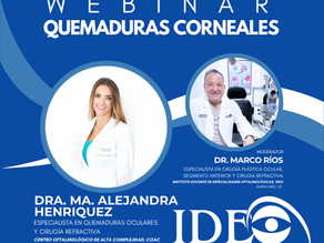 IDEO PRESENTA: WEBINAR QUEMADURAS CORNEALES CON LA DRA. MARIA ALEJANDRA HENRIQUEZ