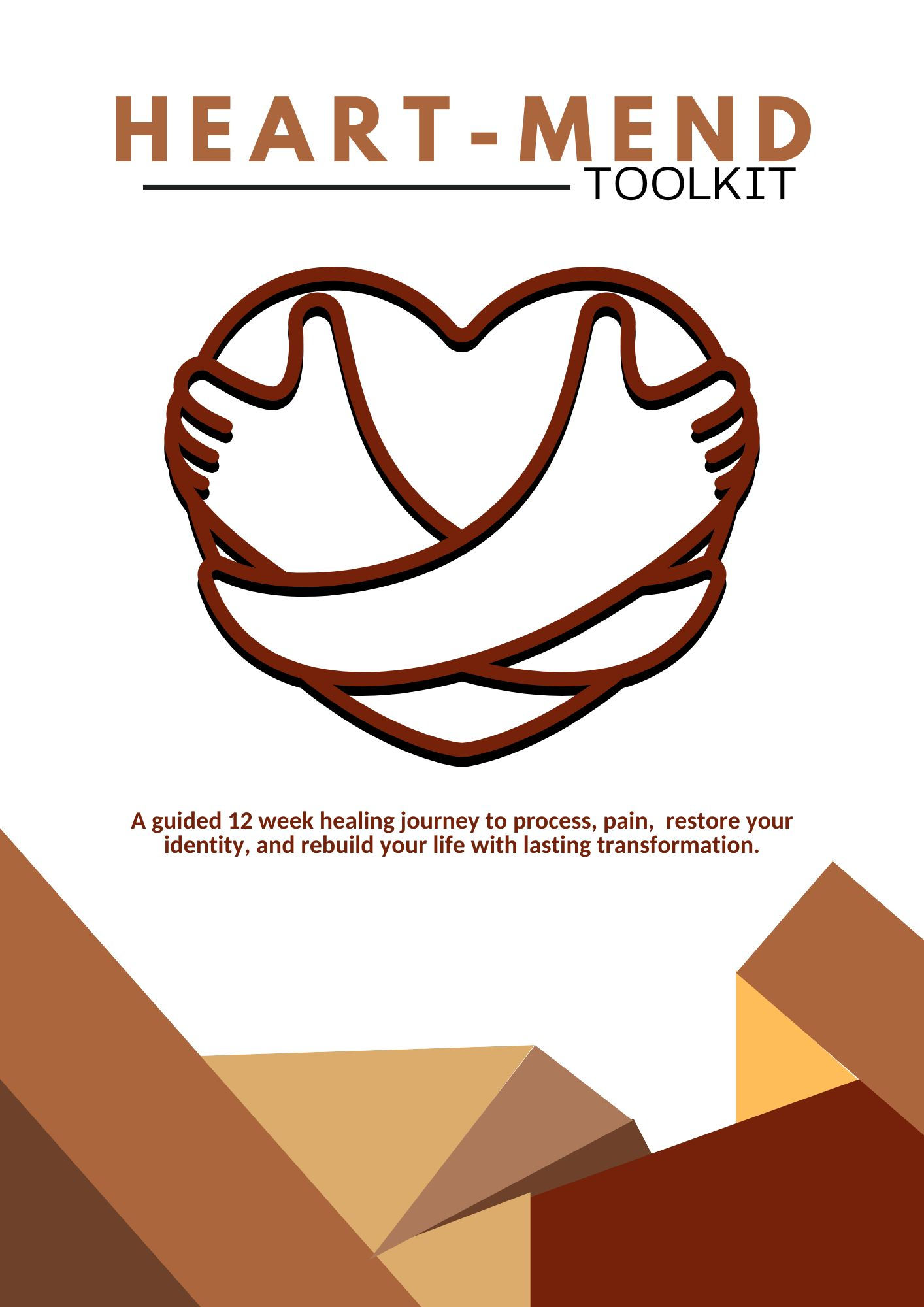 HEART-MEND TOOLKIT by Chanda Chibuta
