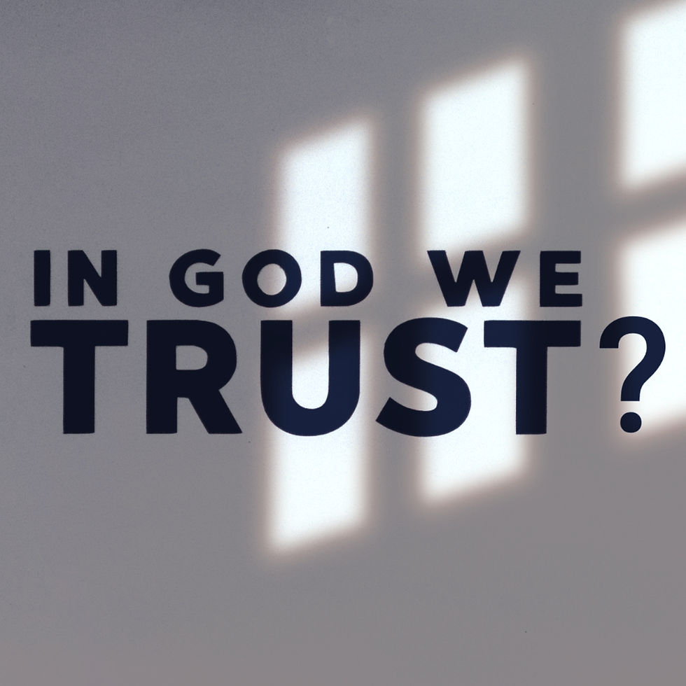 In God we Trust?