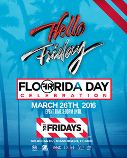 Hello Fridays Flo Rida Day Signage