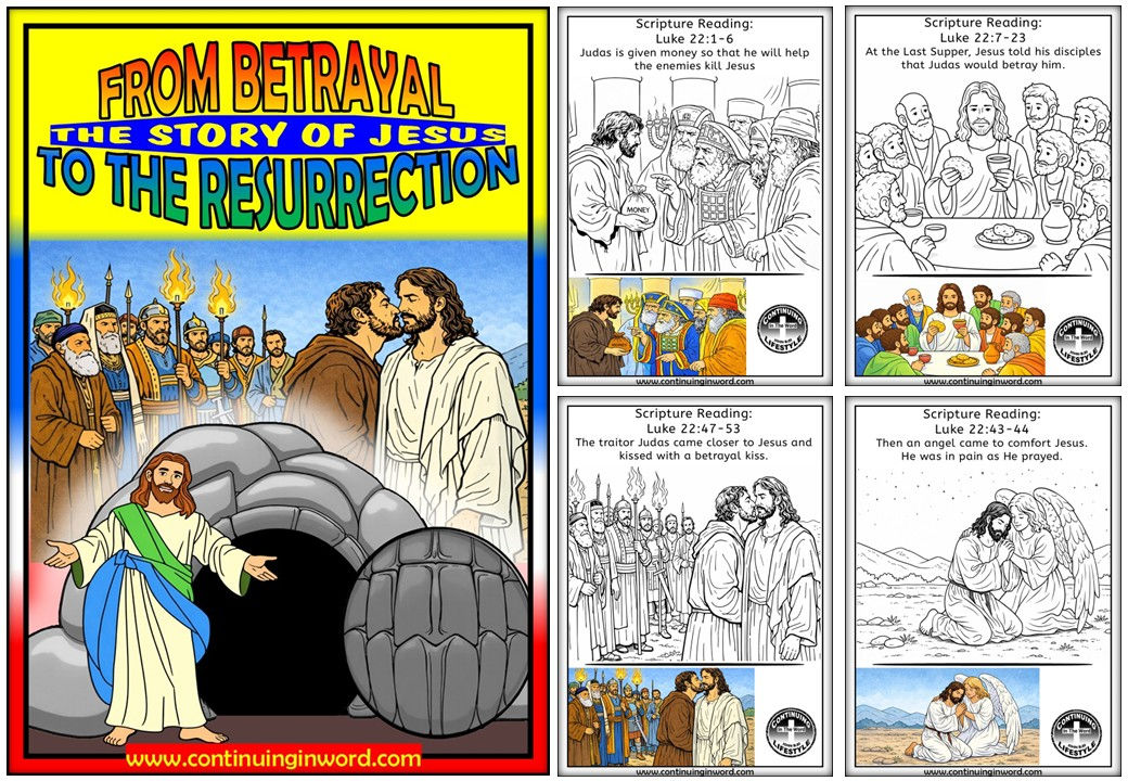 FROM BETRAYAL TO RESURRECTION - The Story of Jesus - Luke 22 to 24