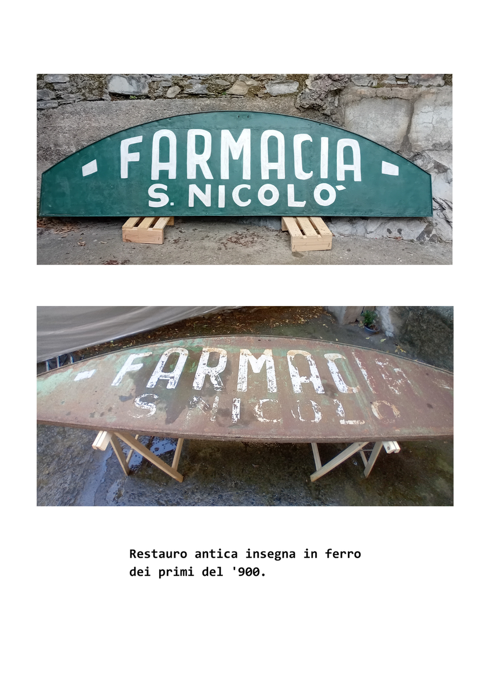 Restauro insegna in ferro primi del '900