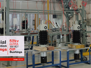 Yash Highvoltage Delivers 52kV 6600A 300BCT OIP Condenser Bushings for POWERGRID of India STATCOM Projects