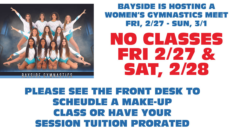 NO CLASSES Fri 2/27 & Sat 2/28