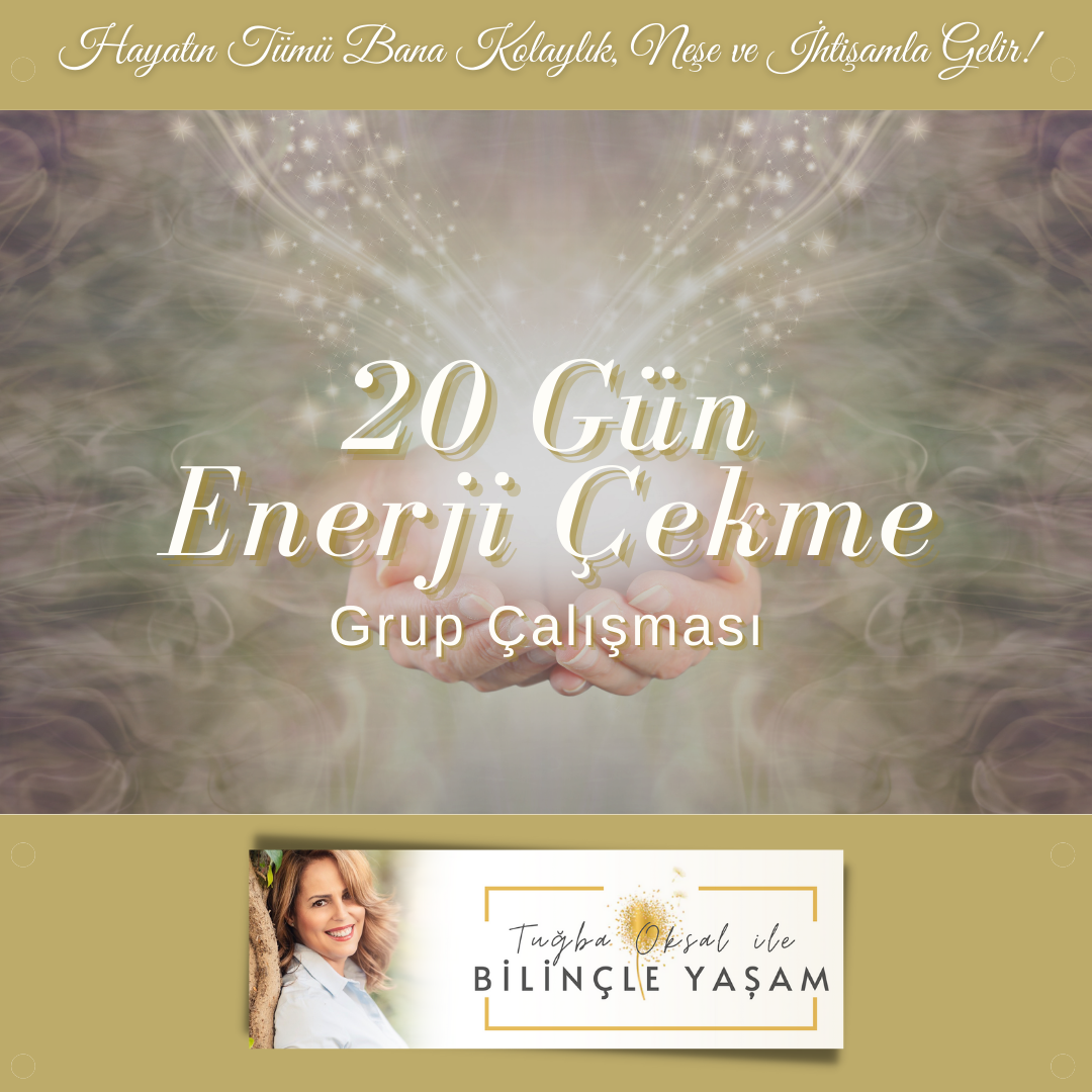 20 Gün Enerji Çekme - Mart 2022