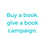 Thumbnail: Buy A Book Give a Book Campaign- Do You Want a Cookie?
