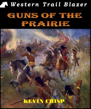 Guns of the Prairie