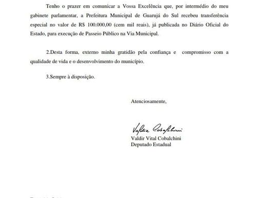 Na última semana mais uma ótima notícia para Guarujá do Sul, repasse de emenda no valor de 100.000,0