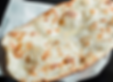 PLAIN NAAN.......................................................................................................................................$1.99