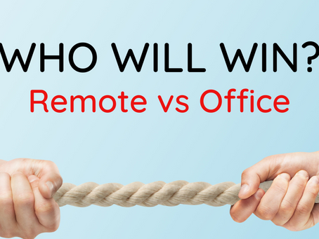Who Will Win: Remote versus Office
