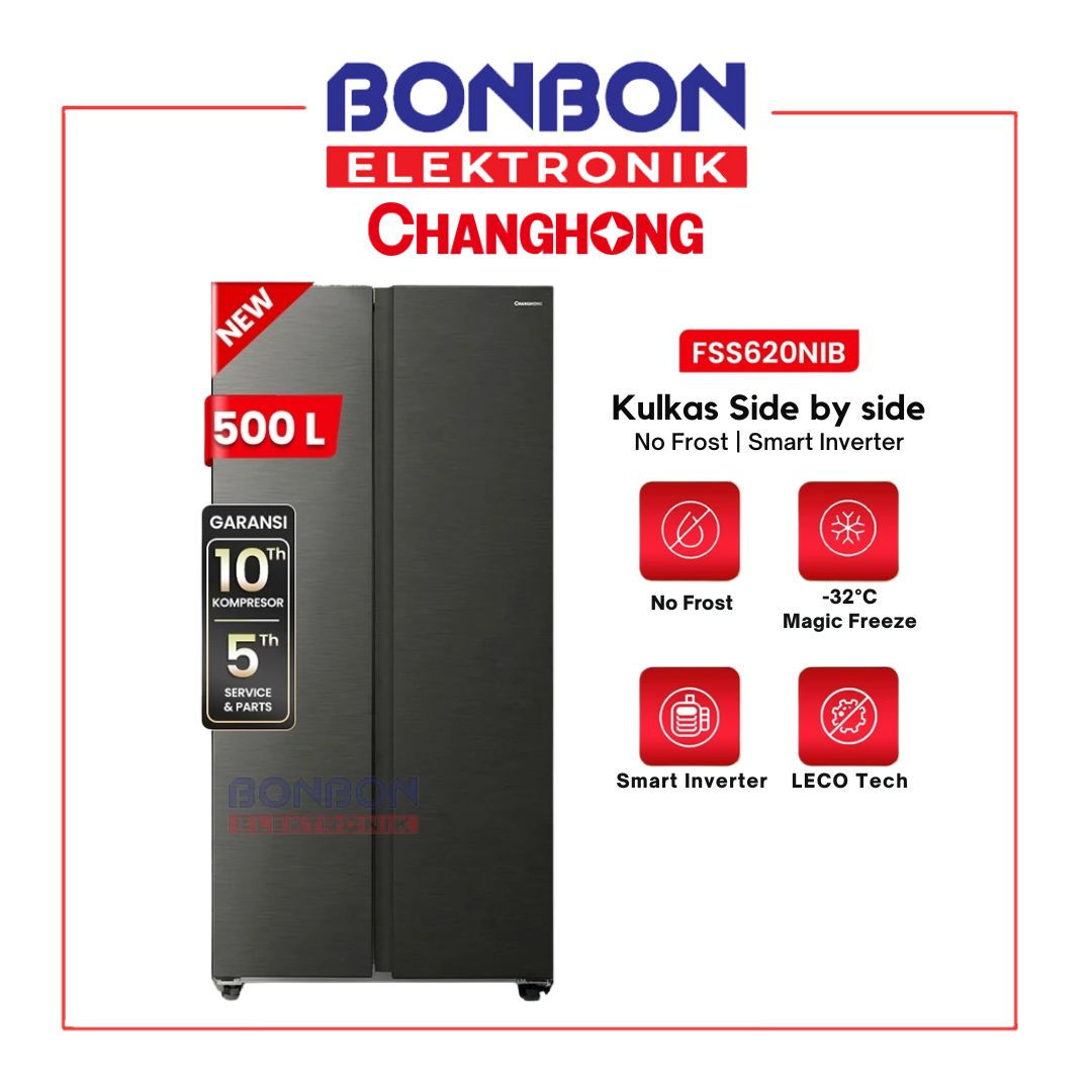 Changhong Kulkas Side By Side 500L FSS620NIB / FSS 620 NIB - Inverter - No Frost
