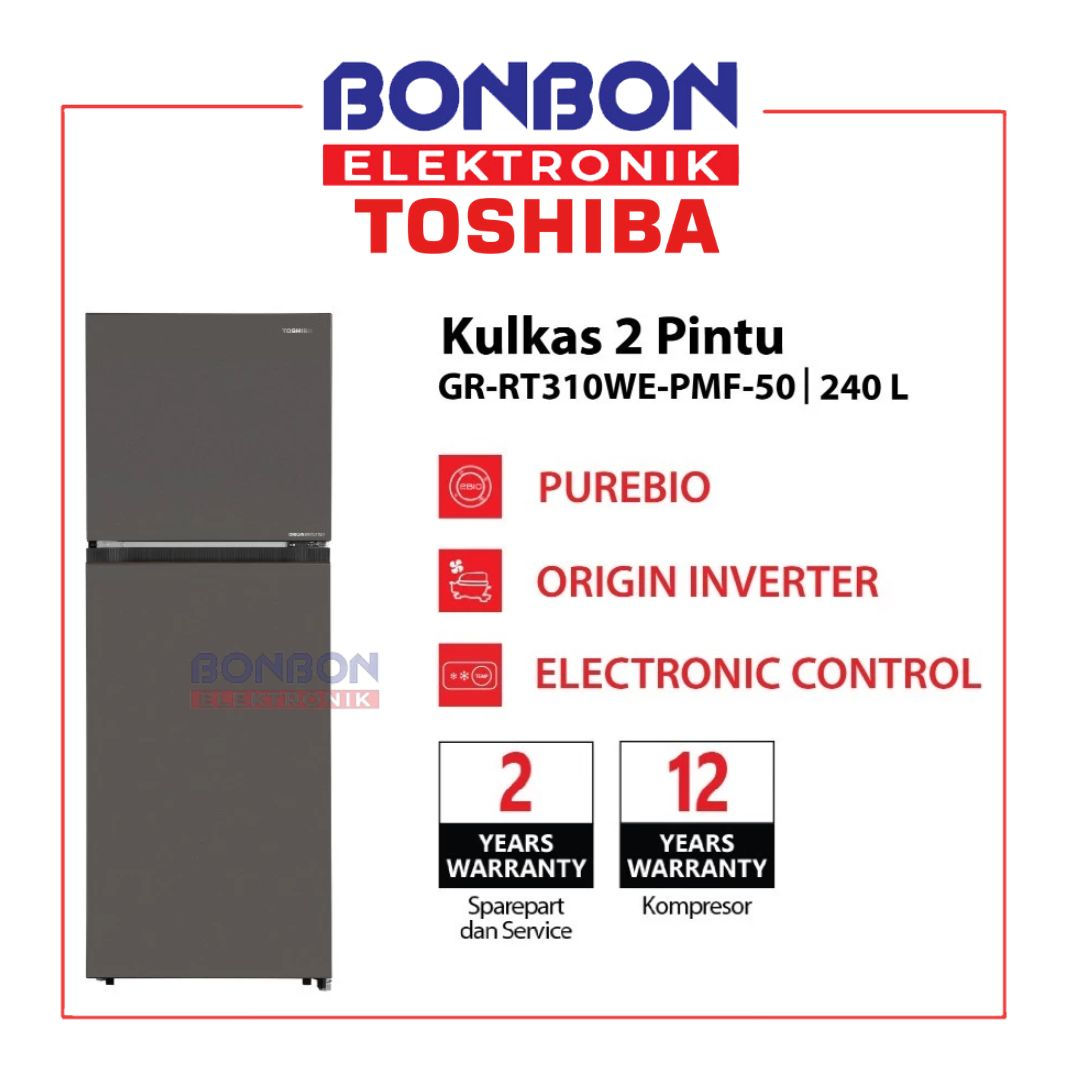 TOSHIBA Kulkas 2 Pintu 240L GR-RT310WE-PMF(50)/ GR-RT310WE / GR-RT310WE-PMF - In