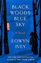 Book cover for Black Woods Blue Sky by Eowyn Ivey featuring a bear silhouette casting a human shadow in the woods